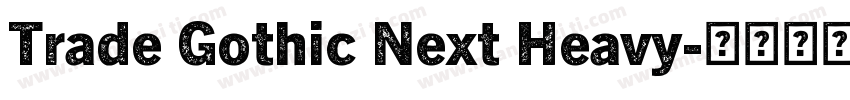 Trade Gothic Next Heavy字体转换